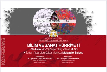 "BİLİM VE SANAT HÜRRİYETİ" Konferansı