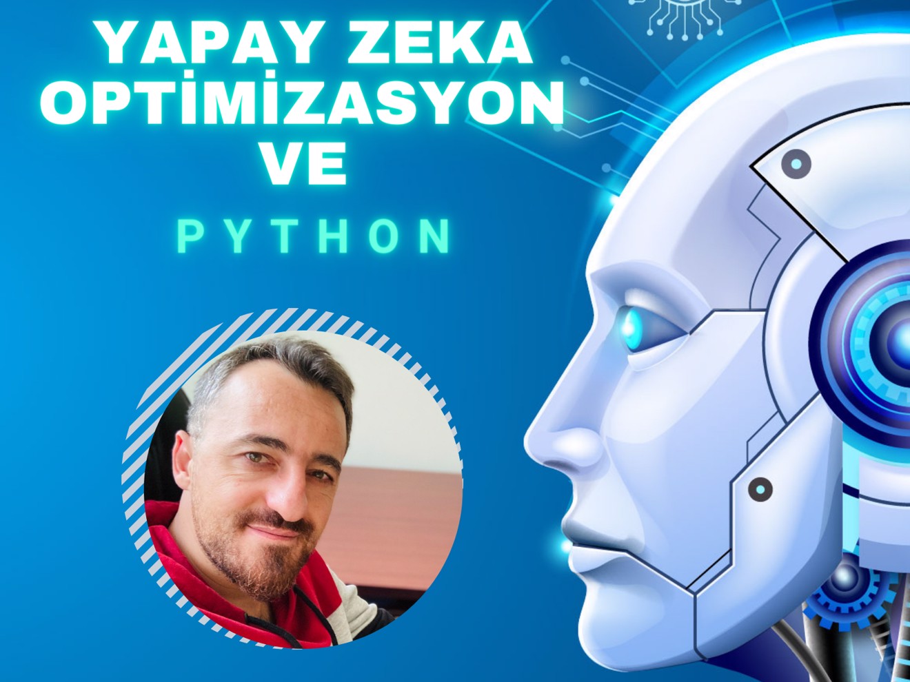 Yapay Zekâ, Optimizasyon ve Python