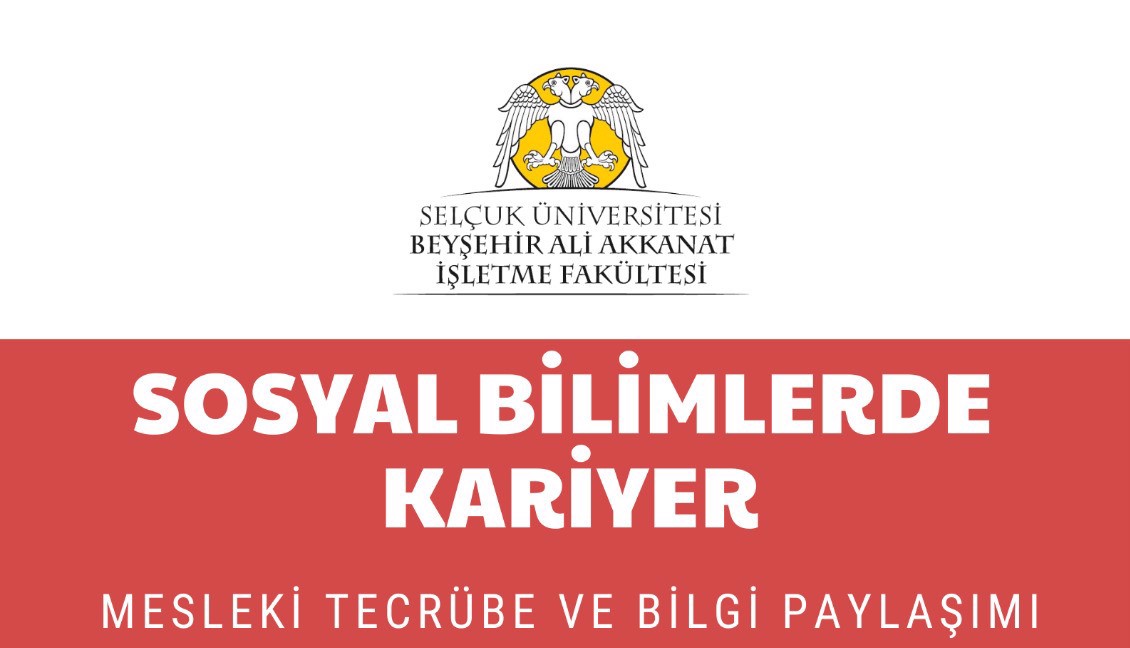 Sosyal Bilimlerde Kariyer: Mesleki Tecrübe ve Bilgi Paylaşımı