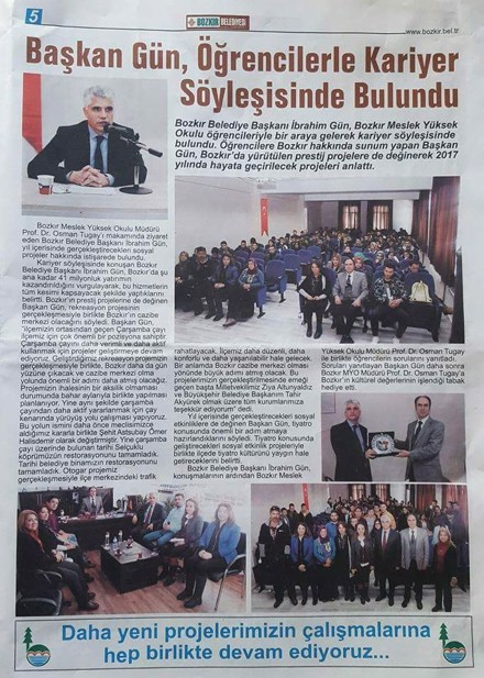 S.Ü. Bozkır MYOunda Öğrencilerimizle Kariyer Günleri Söyleşisi Yapan Bozkır Belediye Başkanımız İbrahim Güne İadei Ziyarette Bulunduk