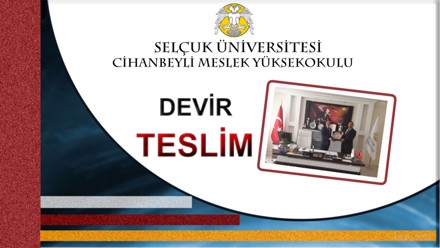 Meslek Yüksekokulumuz Müdürlüğünde 08.06.2022 tarihinde Devir Teslim Gerçekleştirildi.