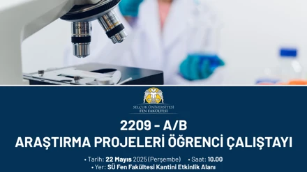 2209-A/B ARAŞTIRMA PROJELERİ ÖĞRENCİ ÇALIŞTAYI I
