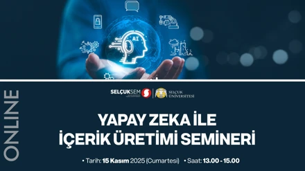 Ücretsiz Yapay Zeka ile İçerik Üretimi Semineri-SELÇUKSEM