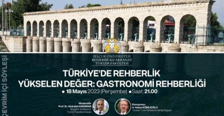 "Türkiye’de Rehberlik – Yükselen Değer: Gastronomi Rehberliği-" Konulu Webinar