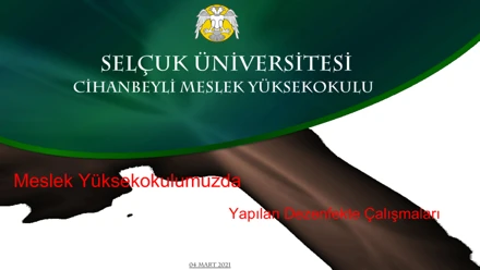 Meslek Yüksekokulumuzda Yapılan Dezenfekte Çalışmaları