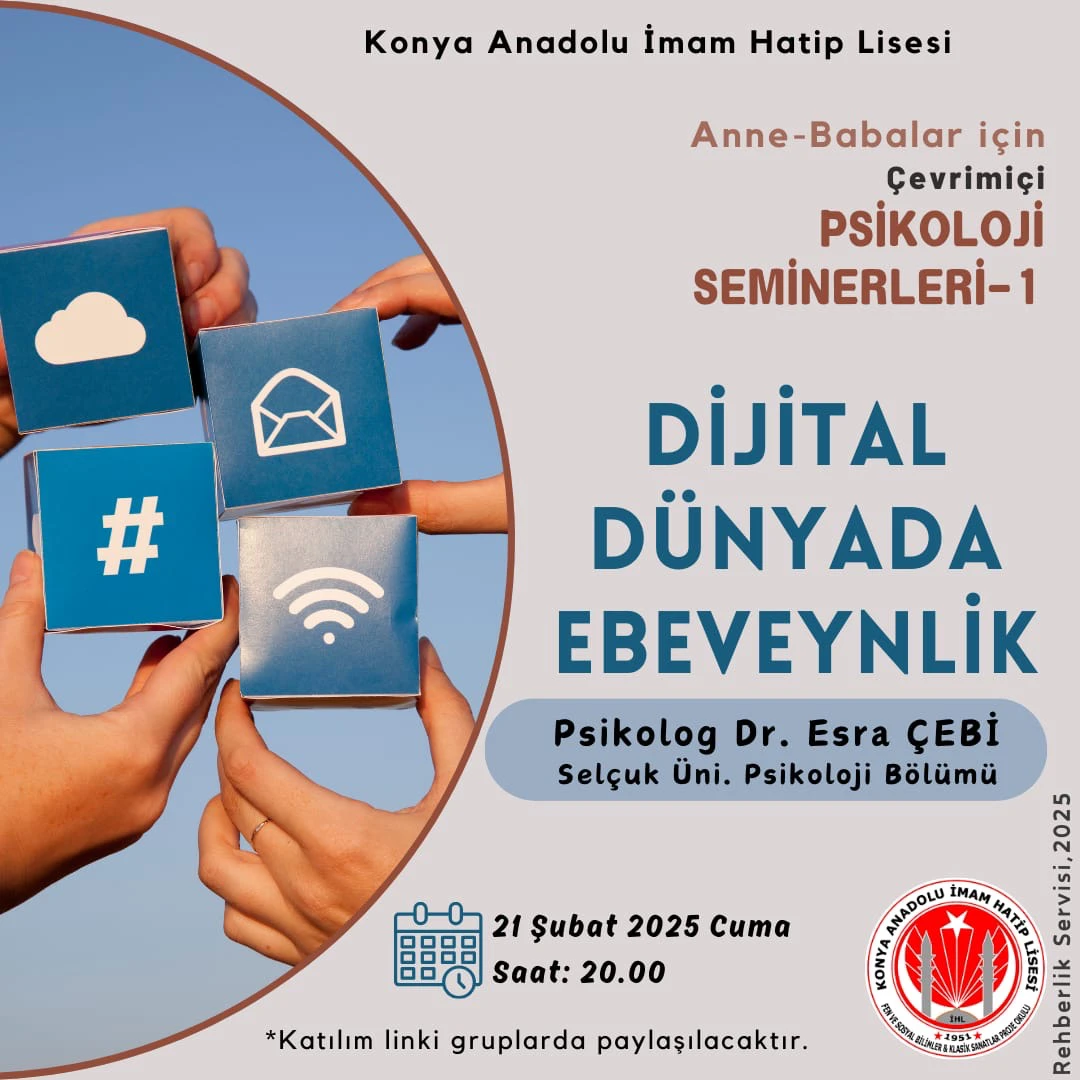 Bölüm Başkanımız Dr. Öğr. Üy. Esra Çebi Konya Anadolu İmam Hatip Lisesine Dijital Dünyada Ebeveynlik eğitimi vermiştir. 