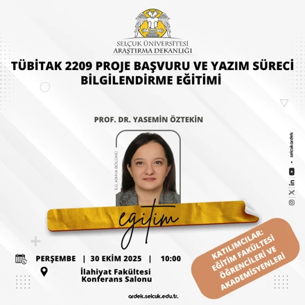 TÜBİTAK 2209 PROJE BAŞVURU VE YAZIM SÜRECİ BİLGİLENDİRME EĞİTİMİ