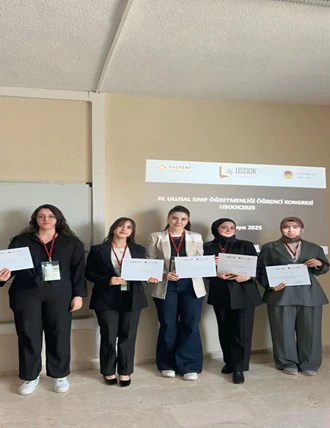 Eğitim Fakültesi Sınıf Öğretmenliği Bölümü Öğrencileri, IV. Ulusal Sınıf Öğretmenliği Öğrenci Kongresinde (USOOK2025) Bildirilerini Başarıyla Sundular