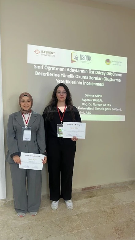 Eğitim Fakültesi Sınıf Öğretmenliği Bölümü Öğrencileri, IV. Ulusal Sınıf Öğretmenliği Öğrenci Kongresinde (USOOK2025) Bildirilerini Başarıyla Sundular