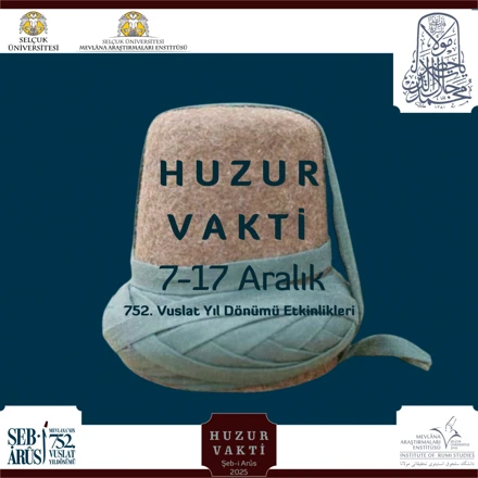 Şeb-i Arus 752. Vuslat Yıl Dönümü Etkinlikleri