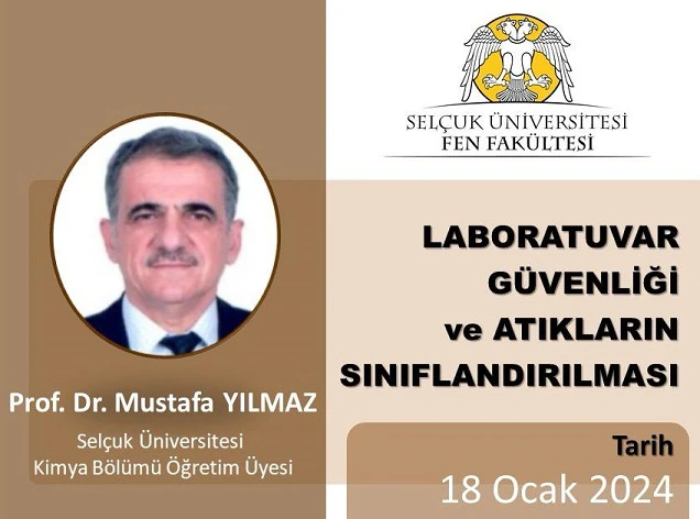 Laboratuvar güvenliği ve atıkların sınıflandırılması Prof.Dr. Mustafa YILMAZ