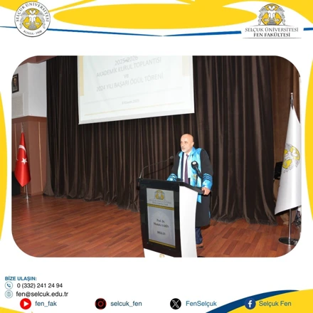 Selçuk Üniversitesi Fen Fakültesi 2025-2026 Eğitim Öğretim Yılı Akademik Kurul Toplantısı ve 2024 Yılı Başarı Ödül Töreni