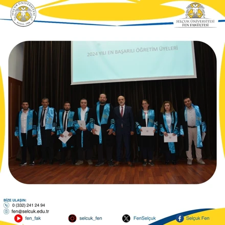 Selçuk Üniversitesi Fen Fakültesi 2025-2026 Eğitim Öğretim Yılı Akademik Kurul Toplantısı ve 2024 Yılı Başarı Ödül Töreni