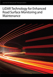 Journal of Advanced Transportation (Wiley) Dergisi “Yol Yüzeyi İzleme ve Bakımında LiDAR Teknolojisi” Özel Sayısı 
