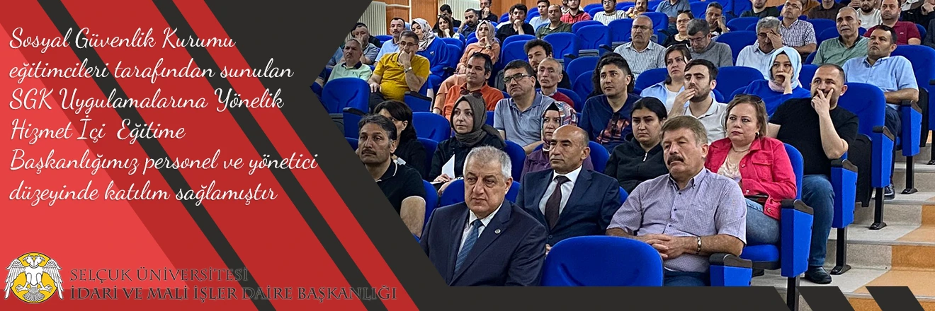 Hizmet İçi Eğitim (SGK Uygulamaları 22.05.2024)