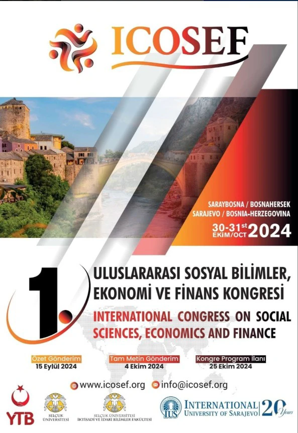 1. Uluslararası Sosyal Bilimler, Ekonomi ve Finans Kongresi