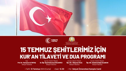 15 Temmuz Şehitlerimiz İçin Kur'an Tilaveti ve Dua Programı