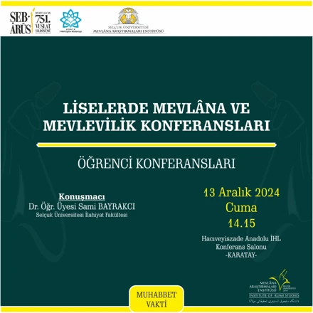 Liselerde Mevlâna ve Mevlevilik Konferansları
