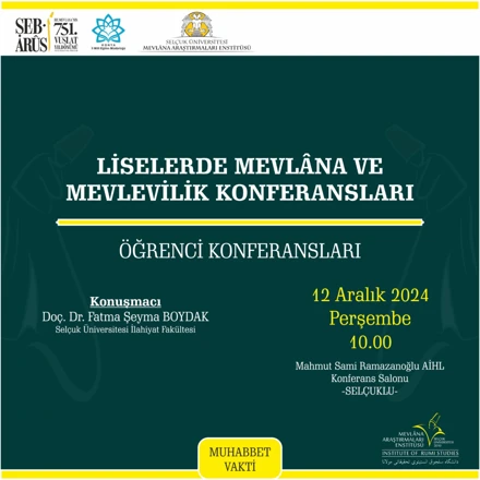 Liselerde Mevlâna ve Mevlevilik Konferansları