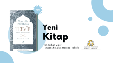 Yeni Kitap: Musannifin Zihin Haritası Tebvîb