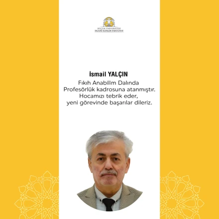 Yeni Profesörümüz İsmail Yalçın
