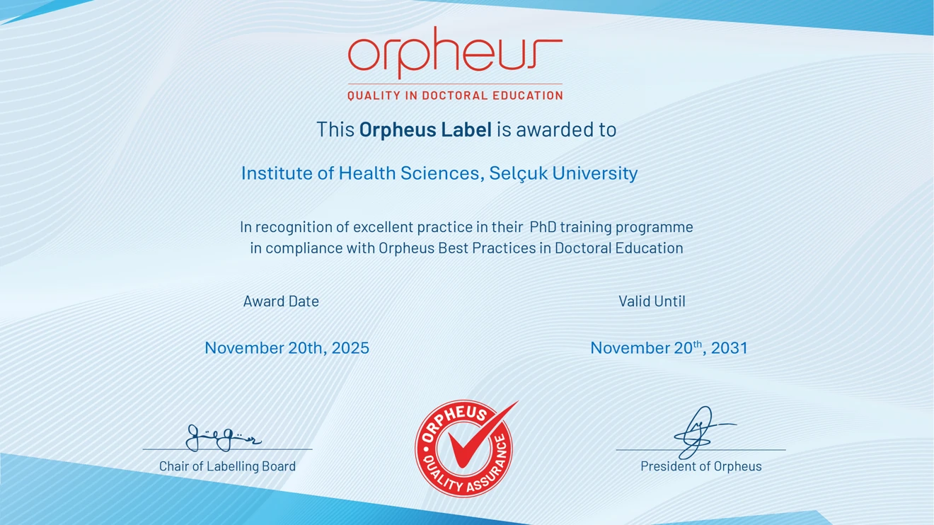 Sağlık Bilimleri Enstitüsü, ORPHEUS Kalite Etiketi almaya hak kazandı