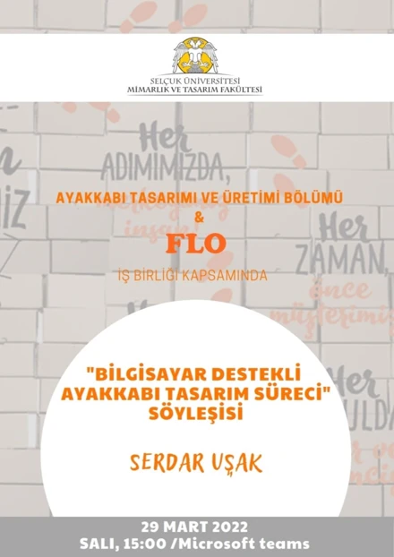 FLO ile İşbirliği Kapsamında Bilgisayar Destekli Ayakkabı Tasarım Süreci Üzerine Söyleşi