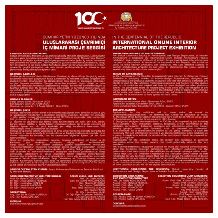 Cumhuriyetin 100. yılında''Uluslararası Çevrimiçi İç Mimari Proje Sergimize'' projelerinizle katılımınızı bekliyoruz.
