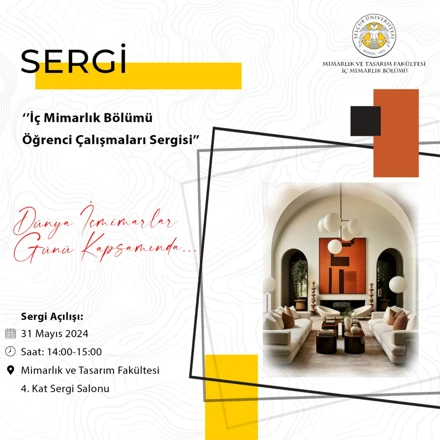 İç Mimarlık Bölümü Öğrenci Çalışmaları Sergisi