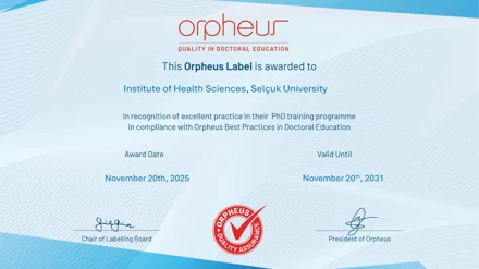 Sağlık Bilimleri Enstitüsü, ORPHEUS Kalite Etiketi almaya hak kazandı