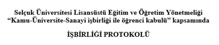 Kamu - Üniversite - Sanayi İşbirliği ile Öğrenci Kabulü