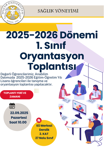 SAĞLIK YÖNETİMİ BÖLÜMÜ 2025-2026 1. SINIF ÖĞRENCİLERİ İLE ORYANTASYON VE TANIŞMA TOPLANTISI
