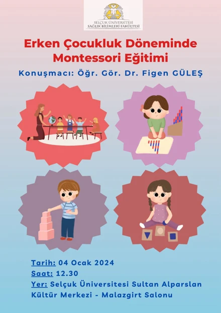 Sağlık Bilimleri Fakültesi Çocuk Gelişimi Bölümü Erken Çocukluk Döneminde Montessorri Eğitimi