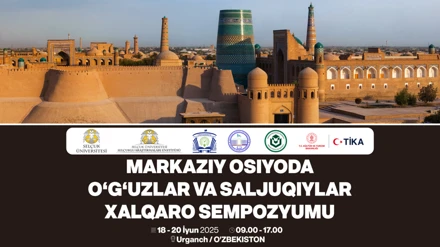  Uluslararası Orta Asya'da Oğuzlar ve Selçuklular Sempozyumu