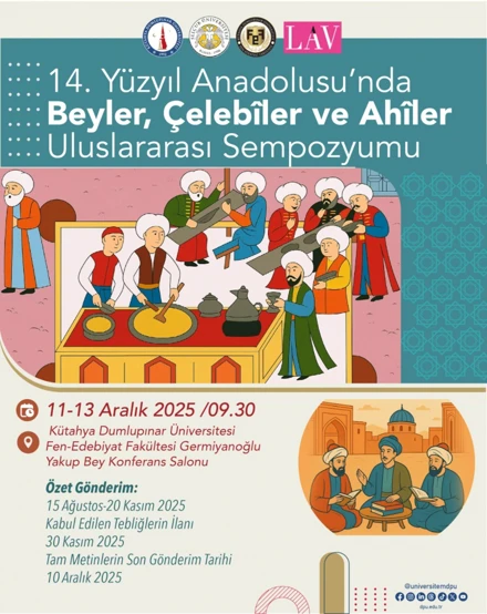 14. Yüzyıl Anadolusu’nda Beyler, Çelebiler ve Ahiler Sempozyumu