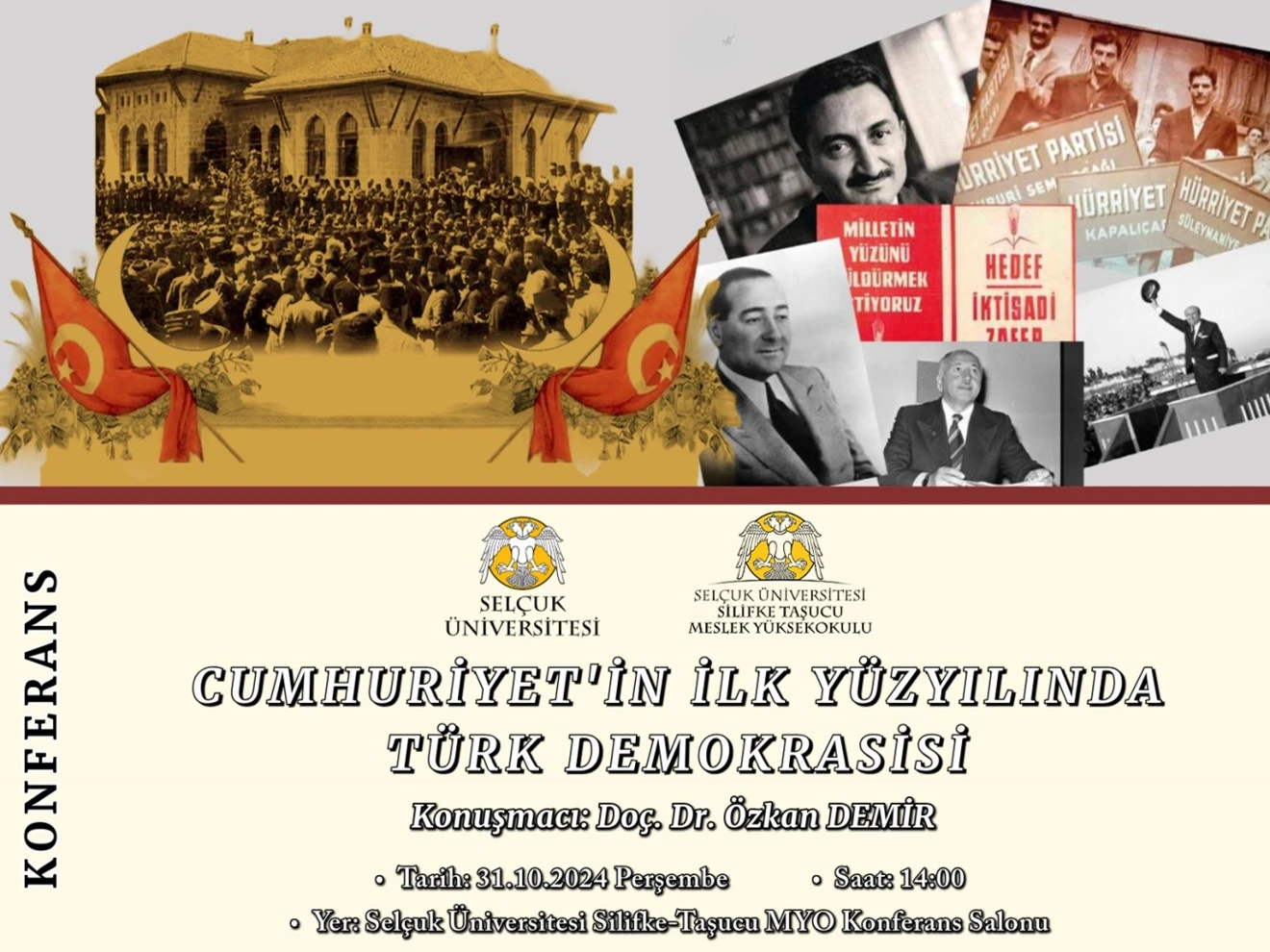 Konferans:"Cumhuriyet'in İlk Yüzyılında Türk Demokrasisi"