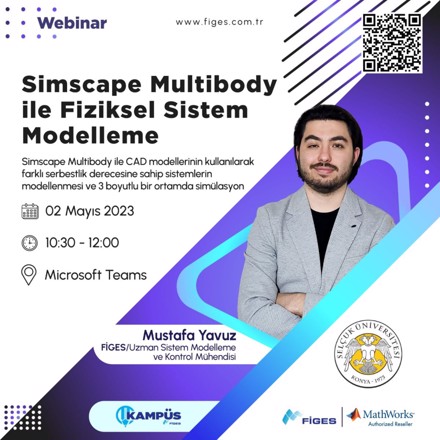 Teknoloji Fakültesi Webinar: Simscape Multibody İle Fiziksel Sistem Modelleme