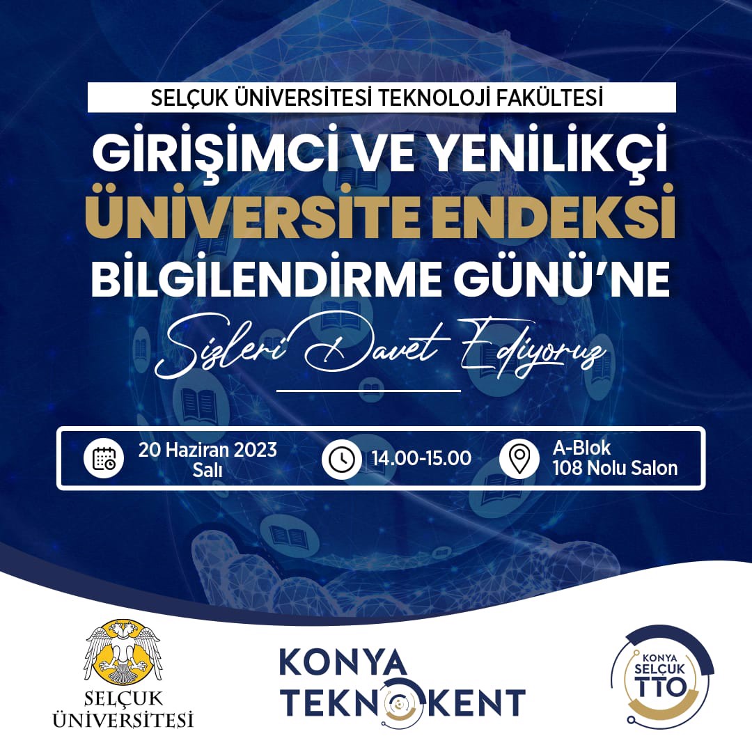 Teknoloji Fakültesi Girişimci Ve Yenilikçi Üniversite Endeksi Bilgilendirme Günü