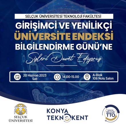 Teknoloji Fakültesi Girişimci Ve Yenilikçi Üniversite Endeksi Bilgilendirme Günü