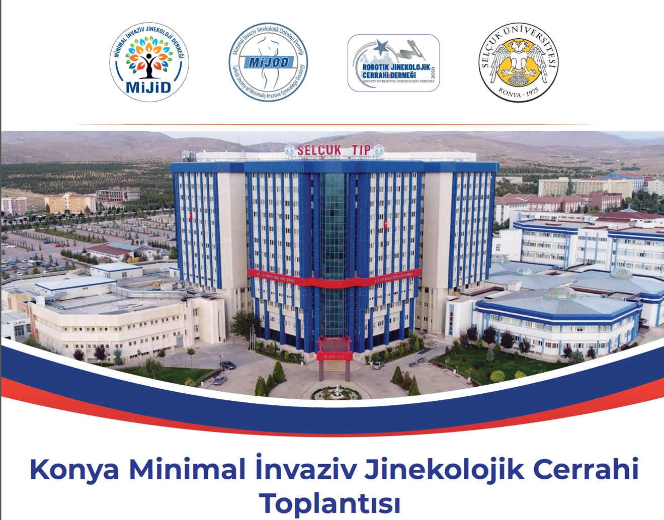 Konya Minimal Invaziv Jinekolojik Cerrahi Toplantısı